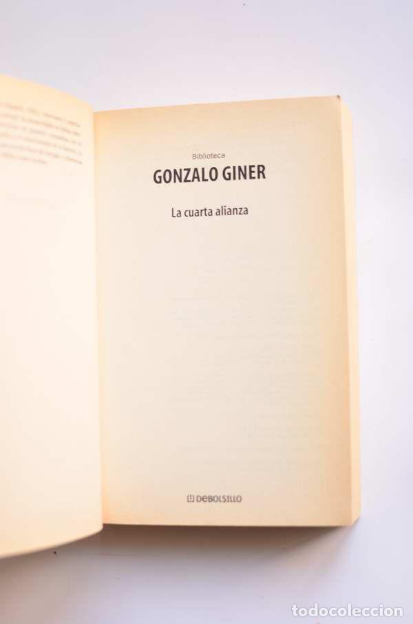 Libros: La cuarta alianza - GINER, Gonzalo - Foto 2