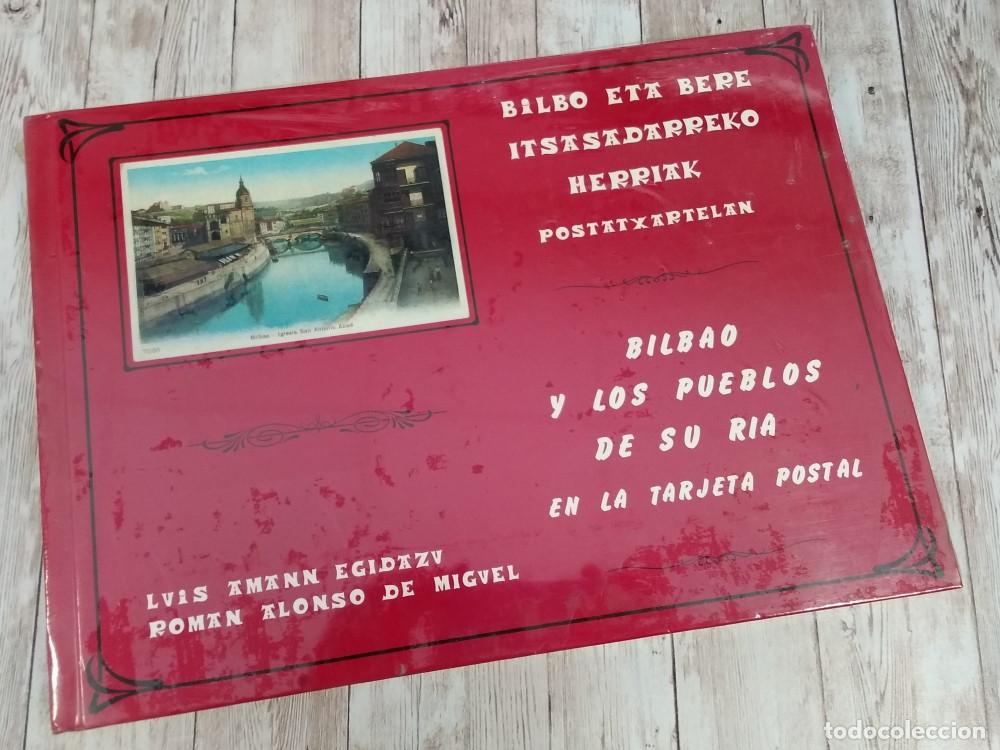 Libros: Bilbao y los pueblos de su R&iacute;a en la tarjeta postal (NUEVO) / Bilbo eta bere itsasadarreko heriak po