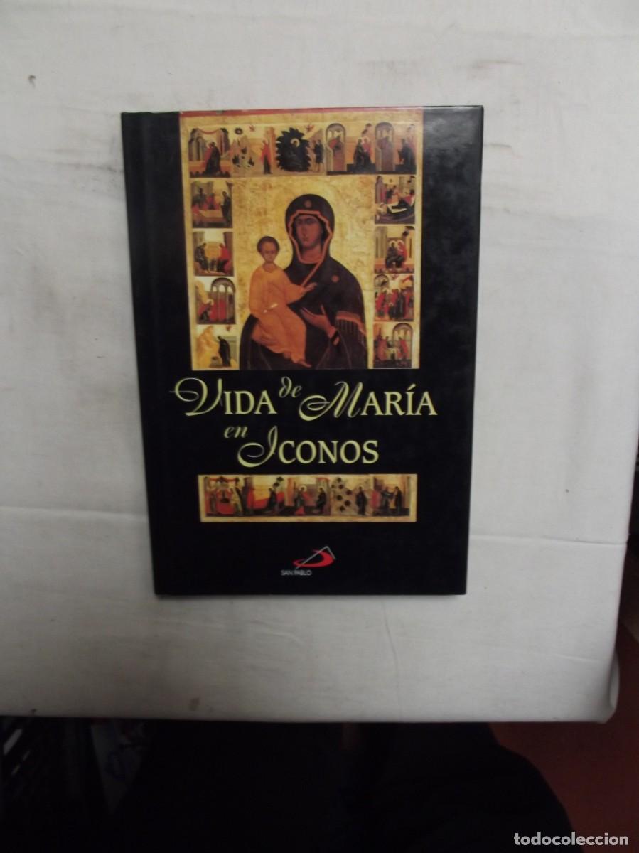 Libros: VIDA DE MARIA EN ICONOS - Foto 1