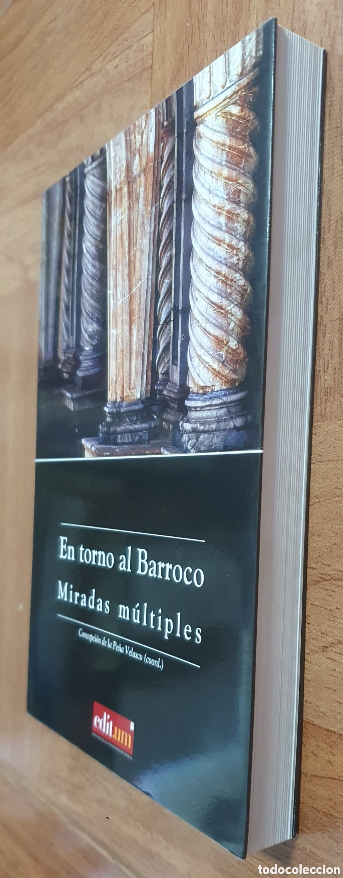 Libros: En torno al Barroco: Miradas M&uacute;ltiples - Concepci&oacute;n de la Pe&ntilde;a Velasco - Foto 2