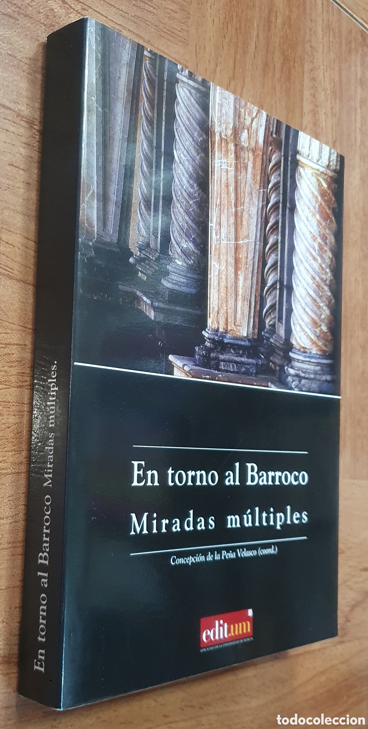 Libros: En torno al Barroco: Miradas M&uacute;ltiples - Concepci&oacute;n de la Pe&ntilde;a Velasco - Foto 1