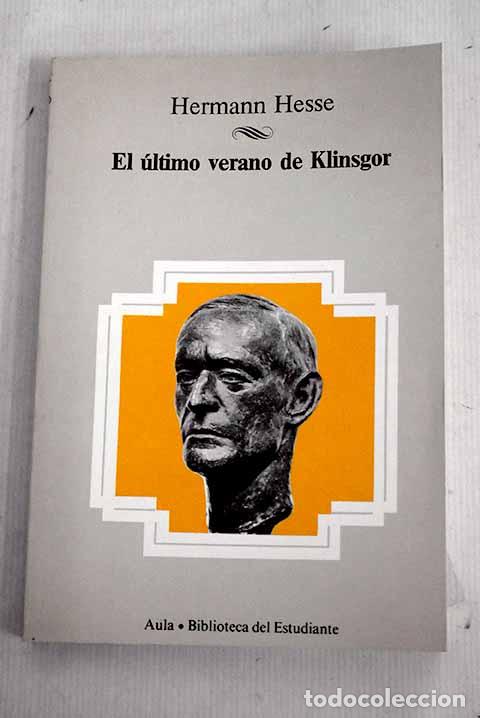 Libros: El &uacute;ltimo verano de Klinsgor.- Hesse, Hermann - Foto 1