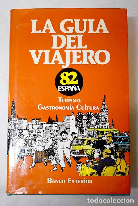 Libros: Espa&ntilde;a : La gu&iacute;a del viajero 82 - Foto 1