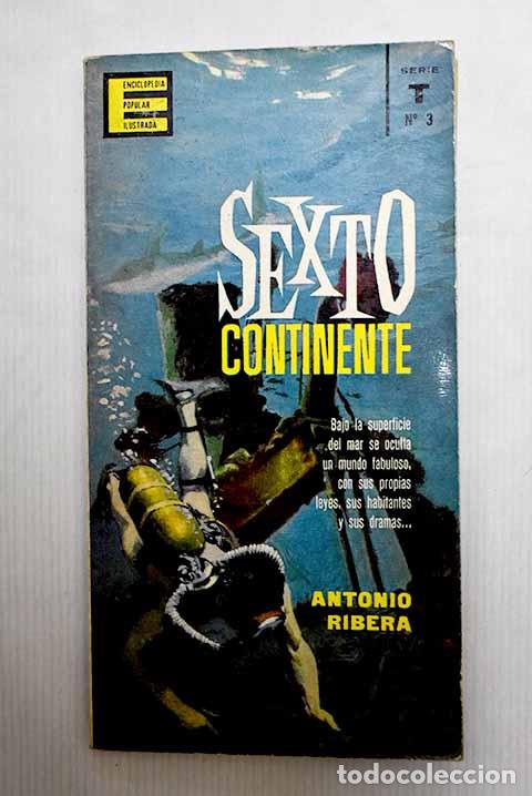 Libros: Sexto continente: Ribera, Antonio.- Ribera, Antonio - Foto 1