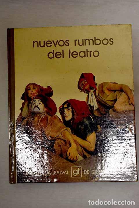Libros: Nuevos rumbos del teatro.- Miralles, Alberto - Foto 1