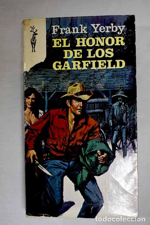 Libros: El honor de los Garfield.- Yerby, Frank - Foto 1