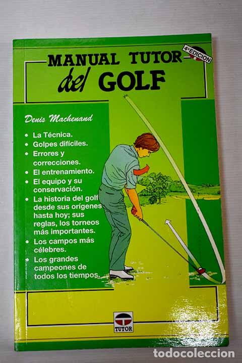 Libros: Manual Tutor del golf.- Machenaud, Denis - Foto 1