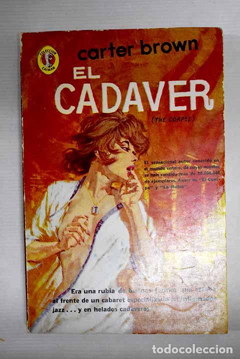 Libros: El cad&aacute;ver: Brown, Carter.- Brown, Carter - Foto 1