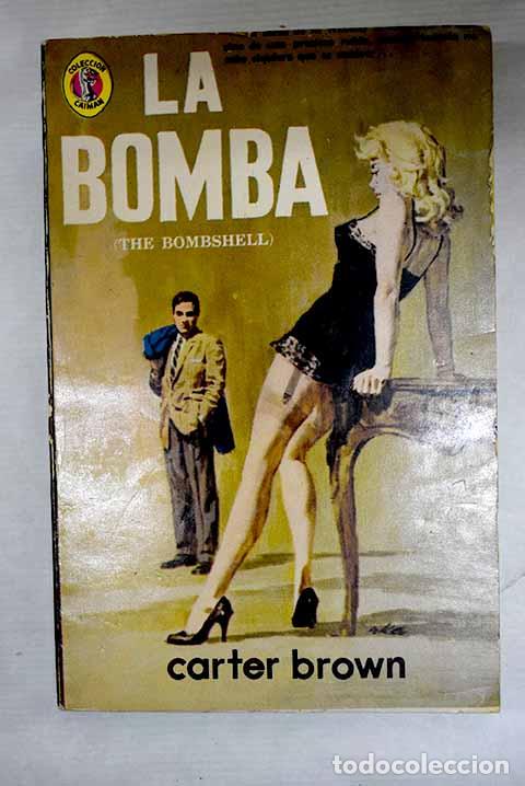Libros: La bomba: Brown, Carter.- Brown, Carter - Foto 1