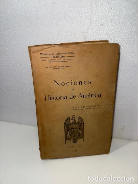 Libri di seconda mano: NOCIONES DE HISTORIA DE AMERICA ANTONIO JAEN MORENTE 1929