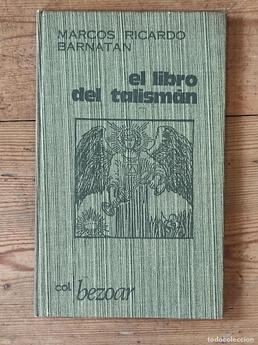 Libros: El libro del talism&aacute;n - Marcos Ricardo Barnatan - Foto 1
