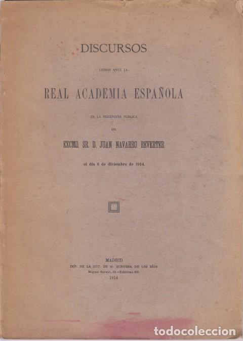Livres: DISCURSOS LE&Iacute;DOS ANTE LA REAL ACADEMIA ESPA&Ntilde;OLA EN LA RECEPCI&Oacute;N P&Uacute;BLICA DEL EXCMO. SR. D. JUAN NAVAR