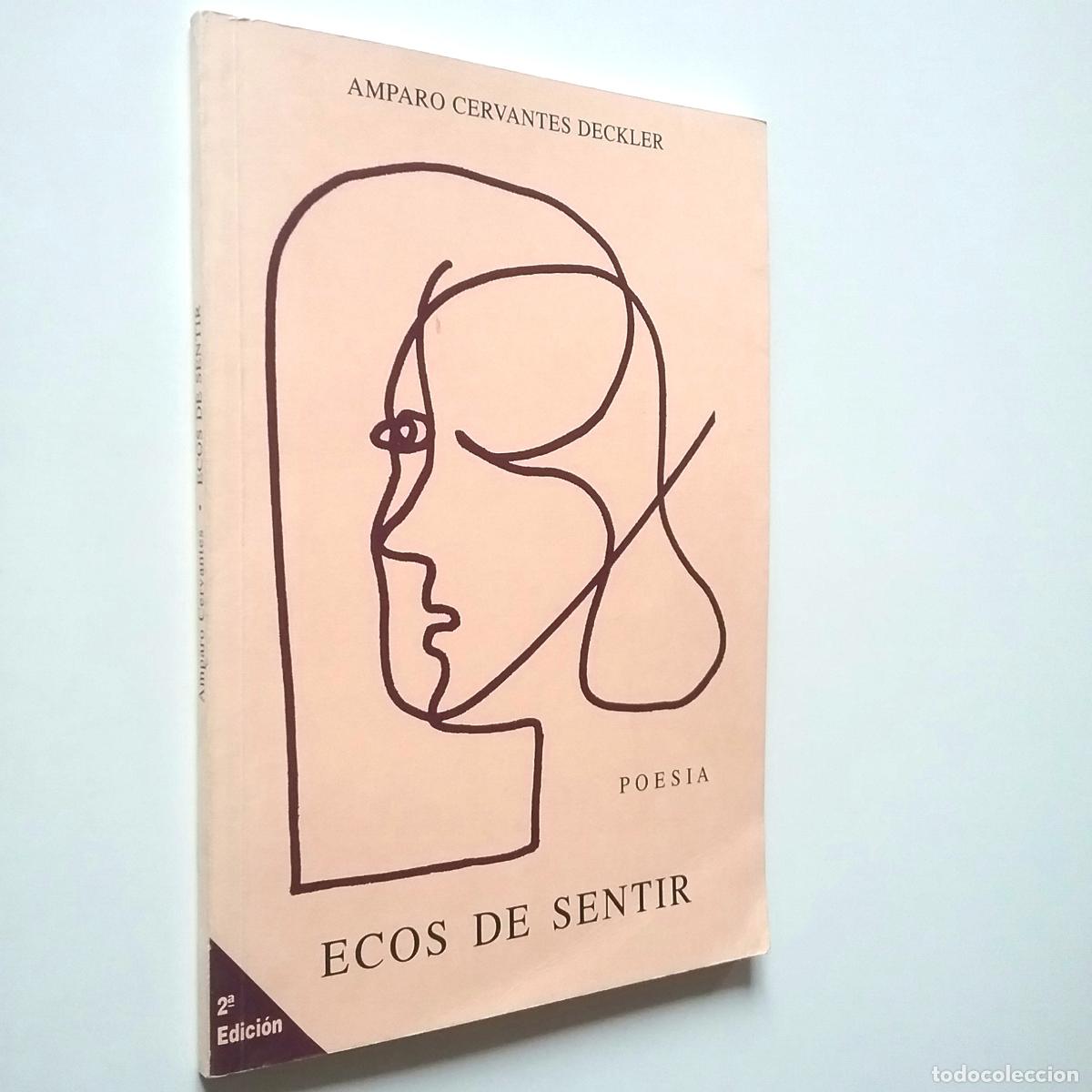 Libros: Amparo Cervantes Deckler - Ecos de sentir - Foto 1