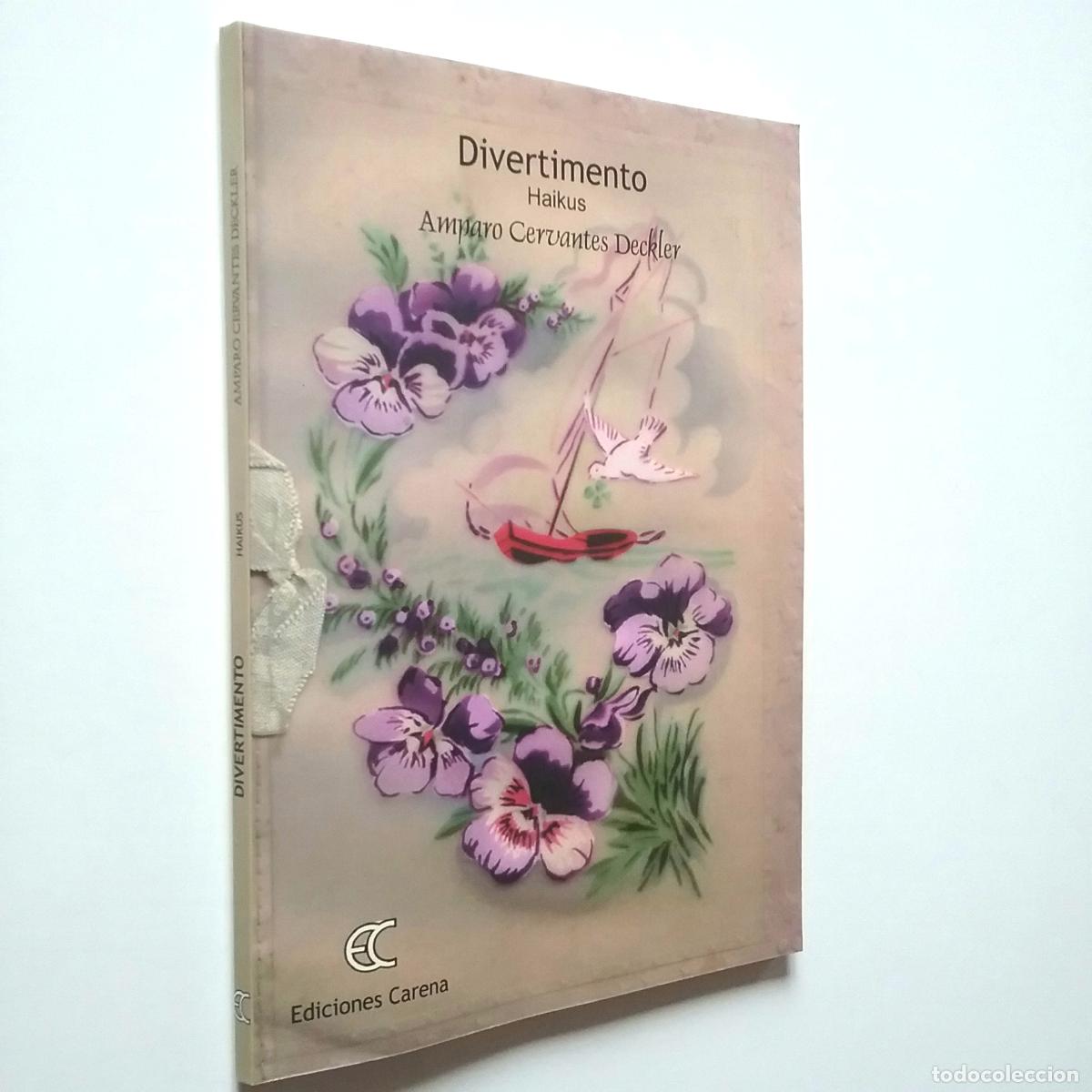 Libros: Amparo Cervantes Deckler - Divertimento. Haikus - Foto 1
