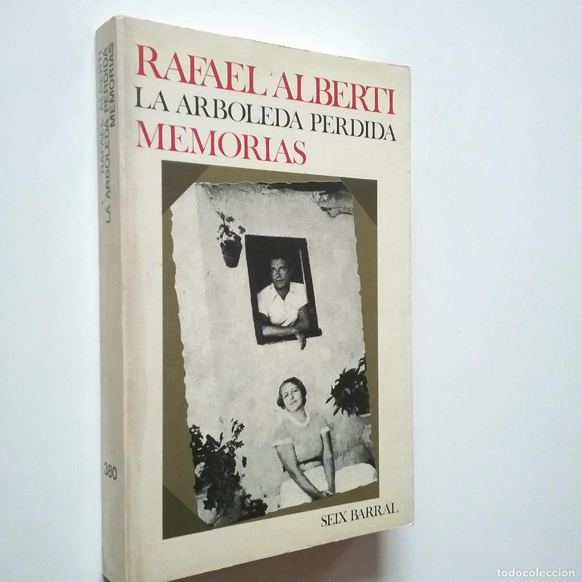 Libros: Rafael Alberti - La arboleda perdida. Libros I y II de Memorias - Foto 1