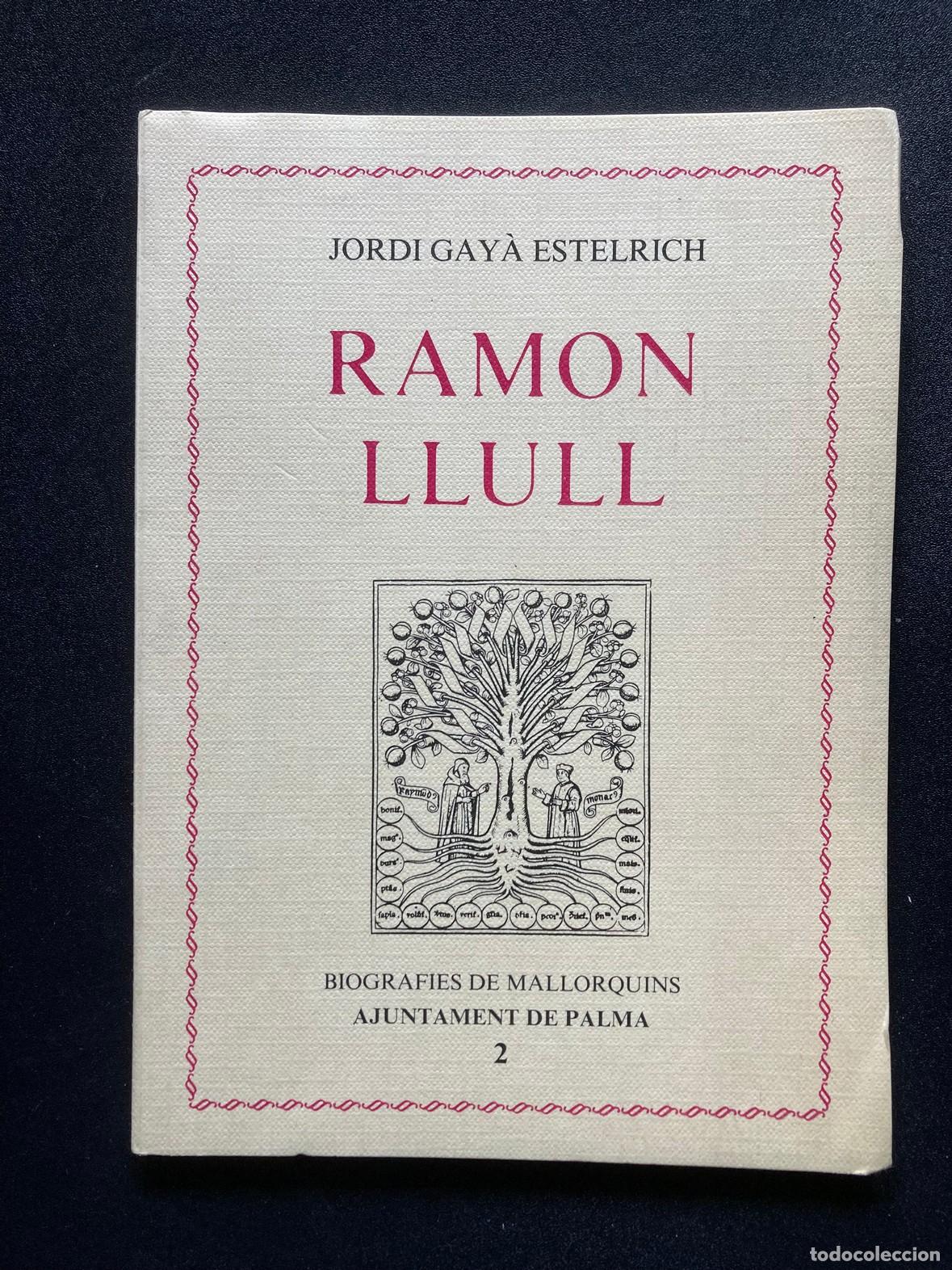 Libros: Jordi Gaya Esterlich - Ramon Llull - Foto 1