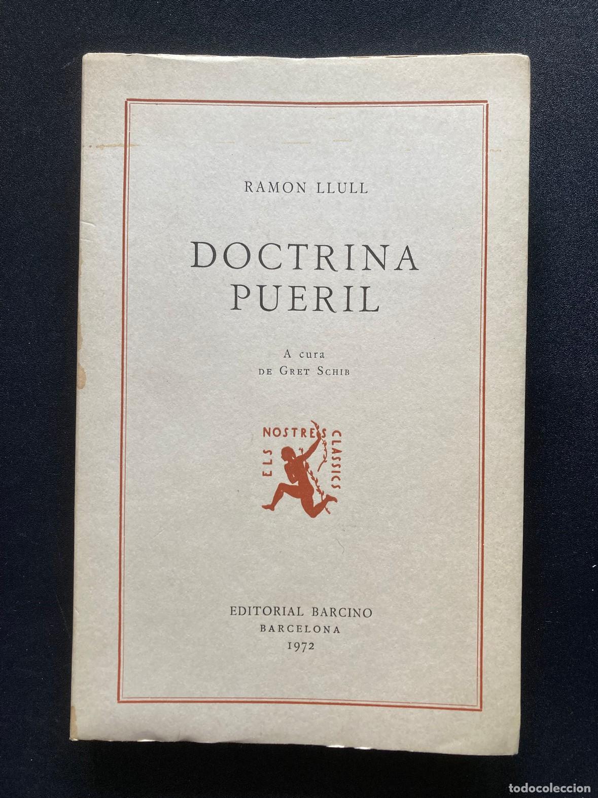 Libros: Ramon Llull; Gret Schib, ed. - Doctrina pueril - Foto 1