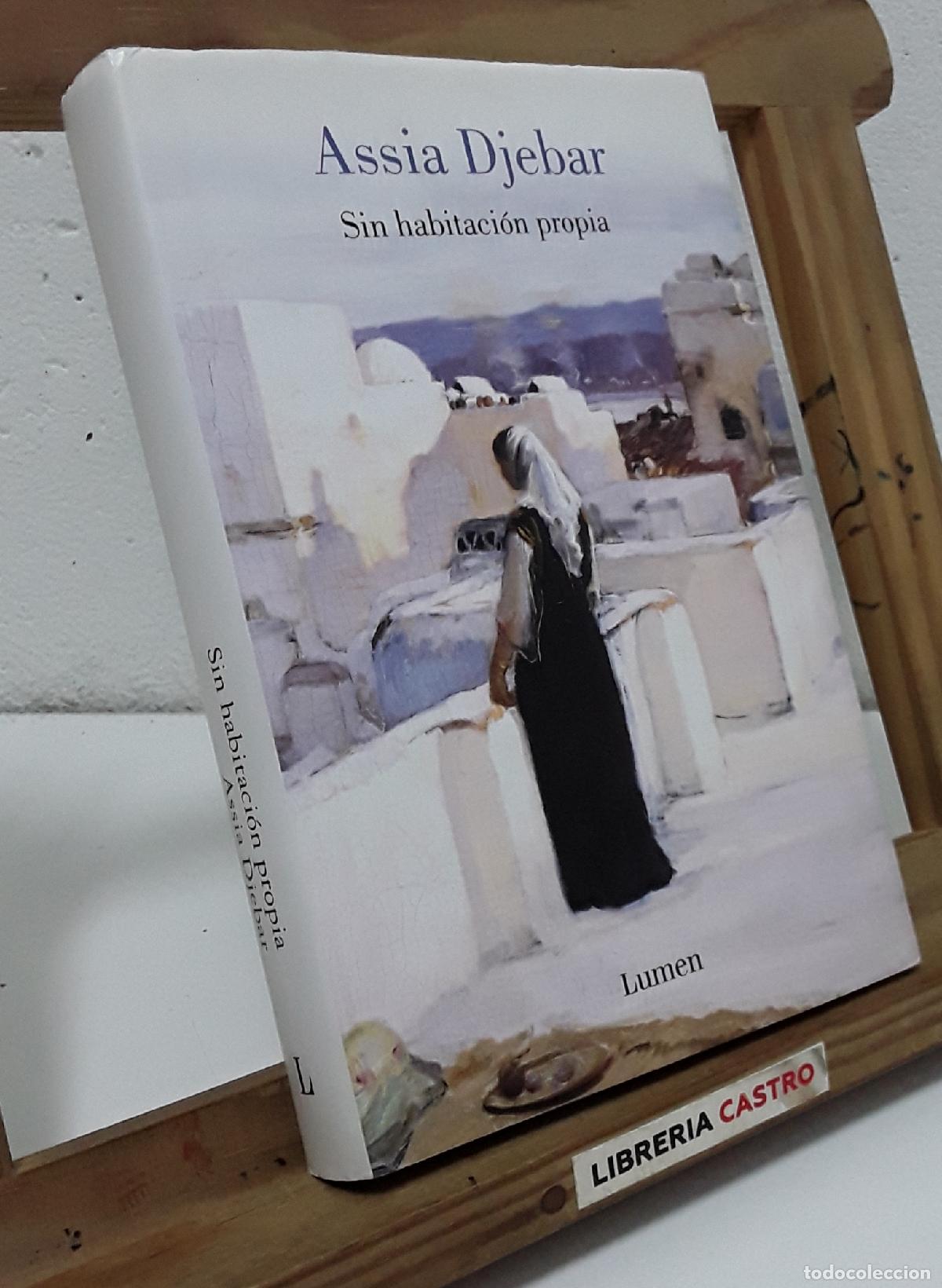 Libros: Sin habitaci&oacute;n propia - Assia Djebar. - Foto 1
