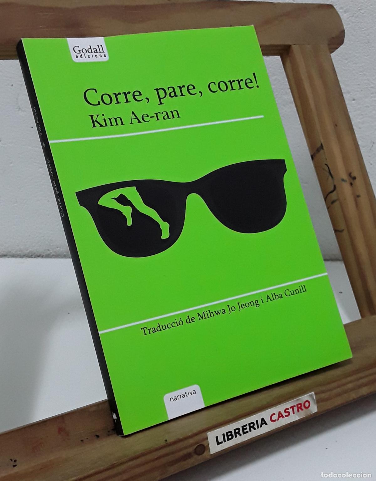 Libros: Corre, pare, corre! - Kim Ae-ran. - Foto 1