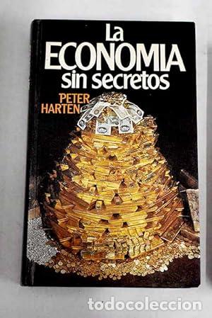 Libri di seconda mano: La econom&iacute;a sin secretos - Harten, Peter - tdk497