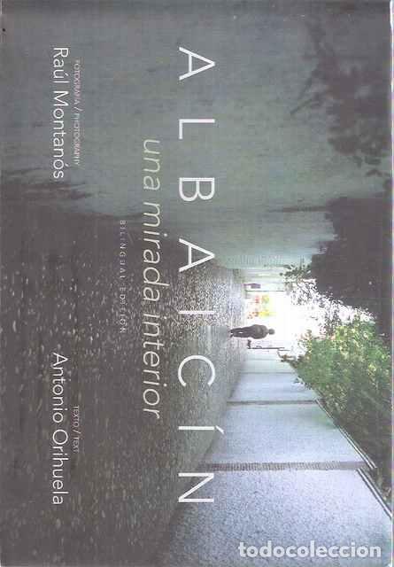 Libros: Albaic&iacute;n, una mirada interior - Antonio Orihuela - Foto 1
