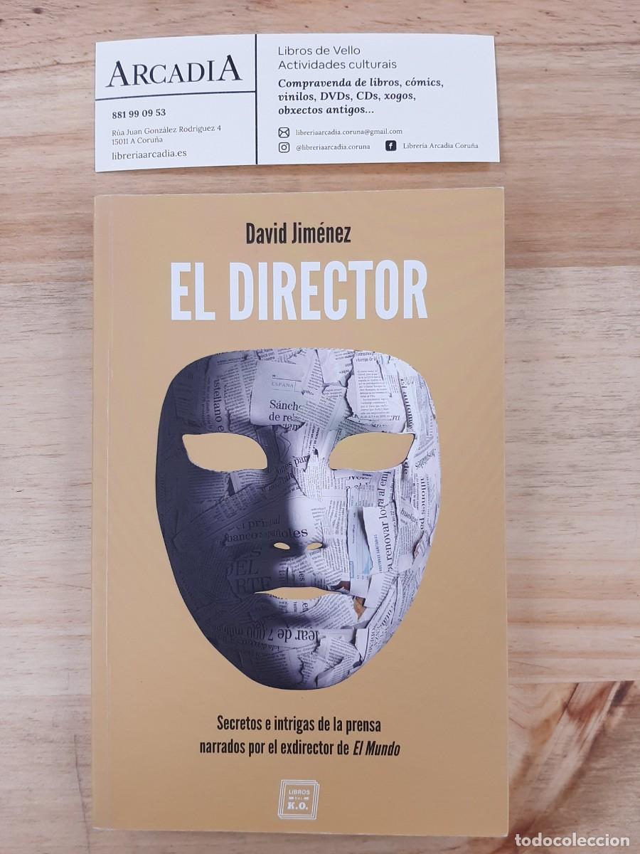 Libros: El director - David Jim&eacute;nez - Libros del K.O. - 2019 - Foto 1