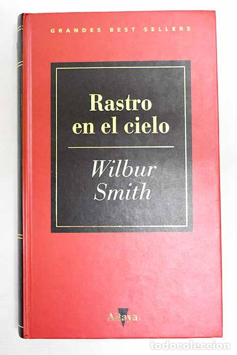 Libros: Rastro en el cielo: Smith, Wilbur.- Smith, Wilbur - Foto 1