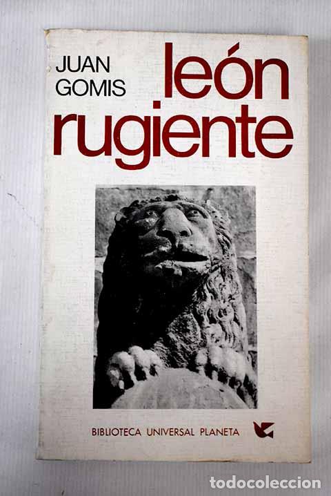 Libros: Leon rugiente: Gomis, Juan.- Gomis, Juan - Foto 1