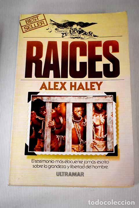 Libros: Raices: Haley, Alex: Ultramar..- Haley, Alex - Foto 1