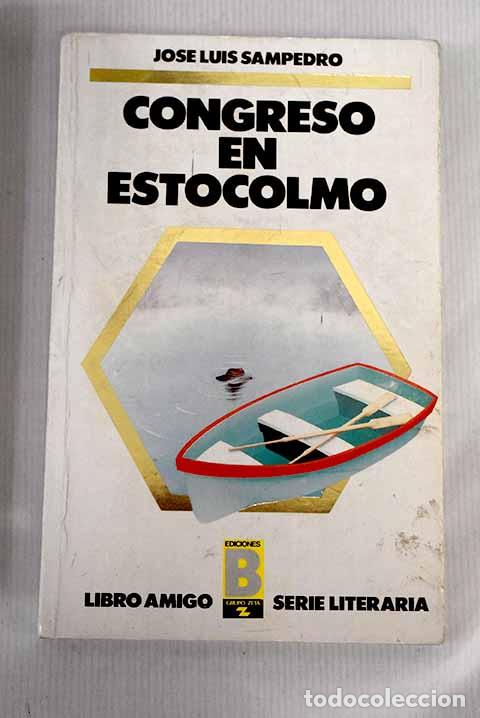 Libros: Congreso en Estocolmo.- Sampedro, Jos&eacute; Luis - Foto 1