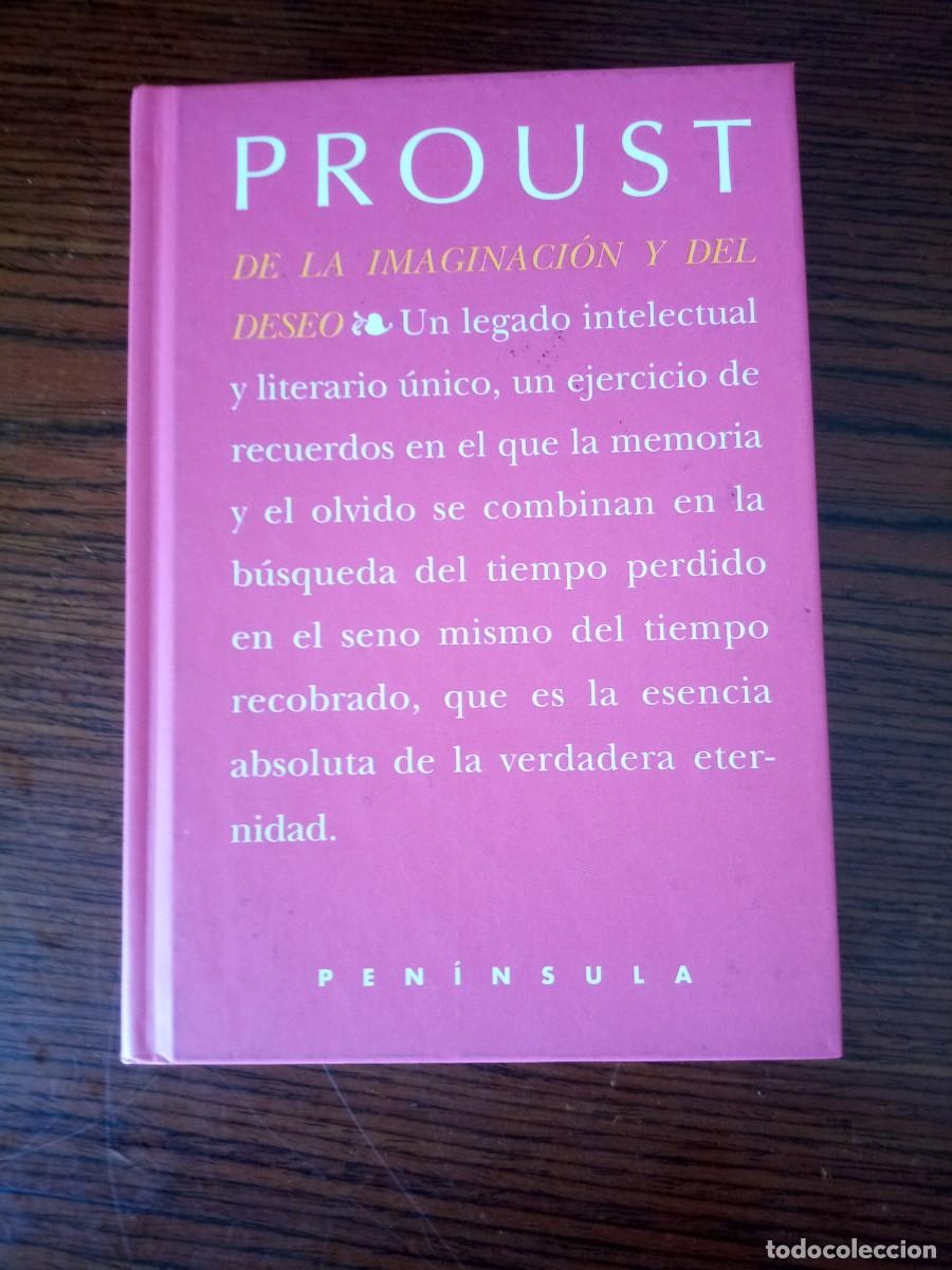Libros: &rdquo;De la imaginaci&oacute;n y del deseo&rdquo;, Marcel Proust - Foto 1