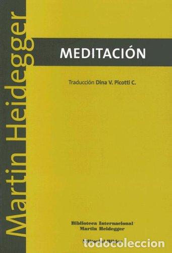 Libros: MEDITACI&Oacute;N - HEIDEGGER, MARTIN - Foto 1