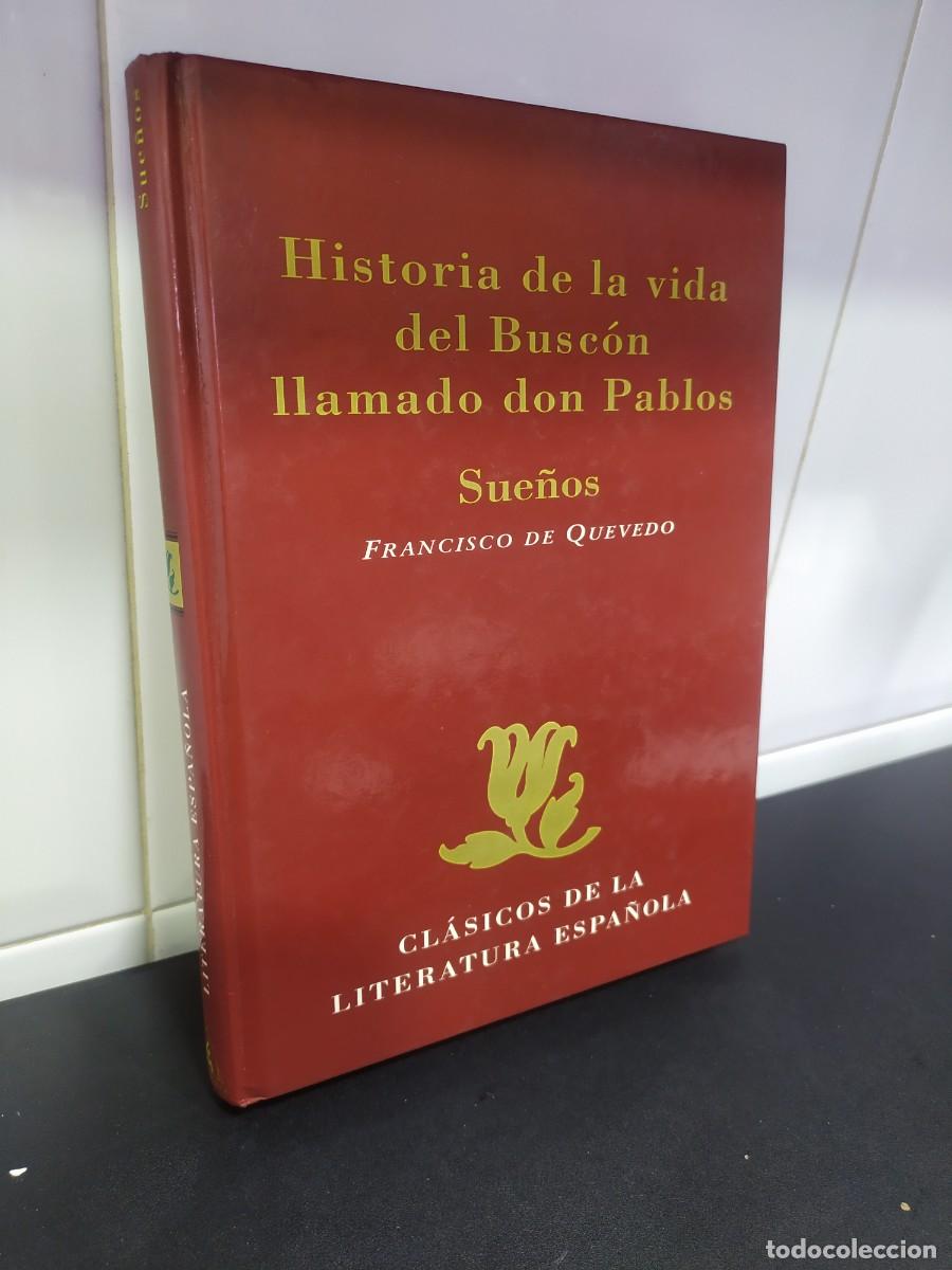 Libros: Libro - Historia de la vida del busc&oacute;n llamado Pablos sue&ntilde;os - Francisco de Quevedo - Foto 1