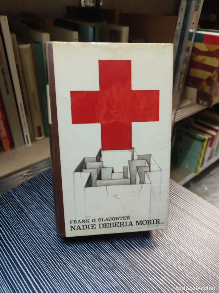 Libros: NADIE DEBERIA MORIR FRANK SLAUGHTER - Foto 1