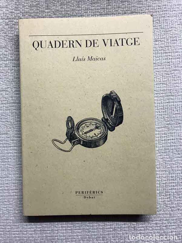 Libros: Quadern de viatge - Llu&iacute;s Maicas - Foto 1