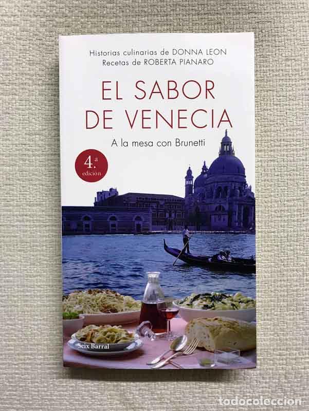Libros: El sabor de Venecia. A la mesa con Brunetti - Donna Leon / Roberta Pianaro - Foto 1