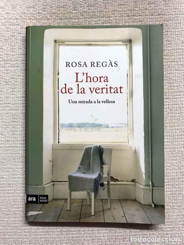 Libros: Lhora de la veritat - Rosa Reg&agrave;s - Foto 1