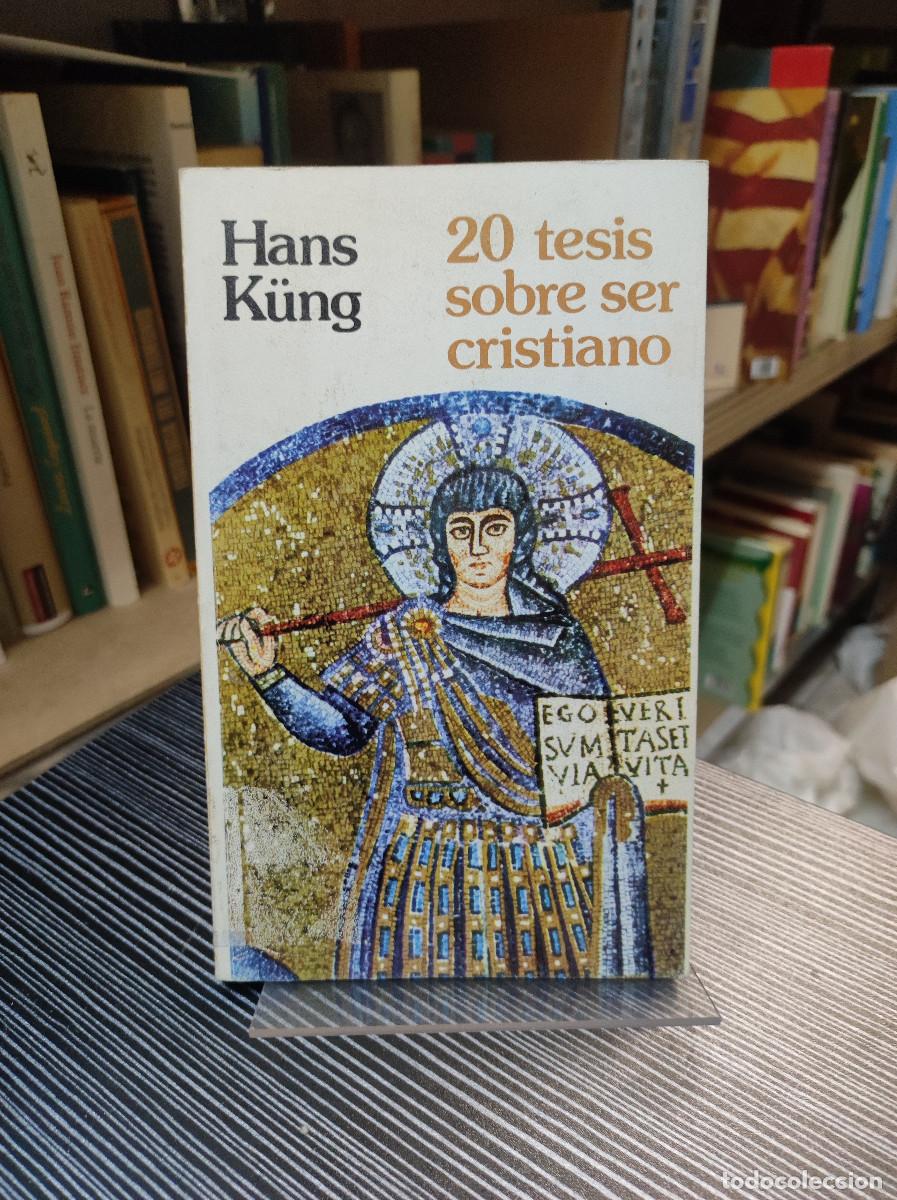 Libros: 20 tesis sobre ser cristiano Hans Kung - Foto 1