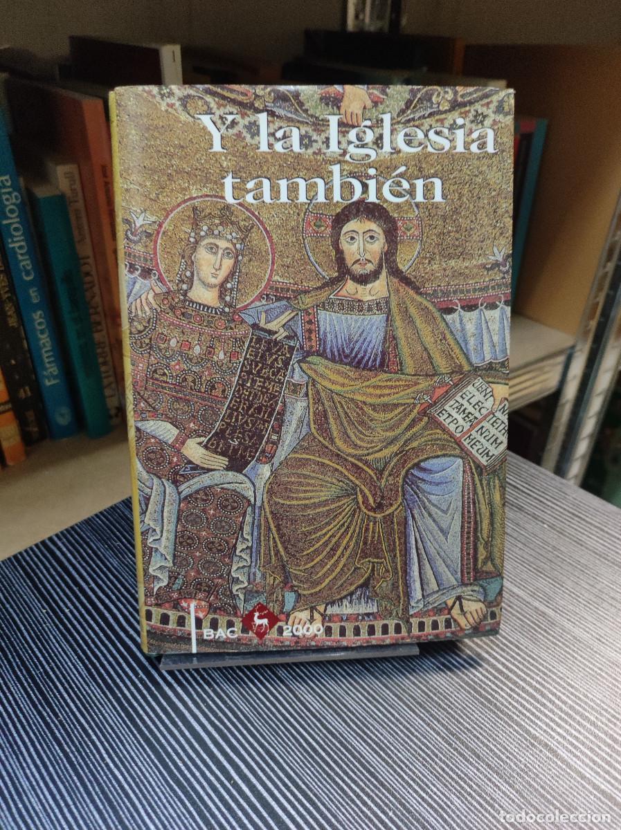 Libros: Y la Iglesia tambi&eacute;n - Joaqu&iacute;n L. Ortega (Ed.) - Foto 1
