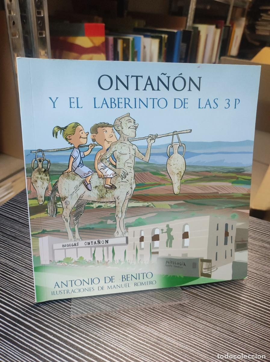 Libros: ONTA&Ntilde;ON Y EL LABERINTO DE LAS 3 P ANTONIO DE BENITO - Foto 1