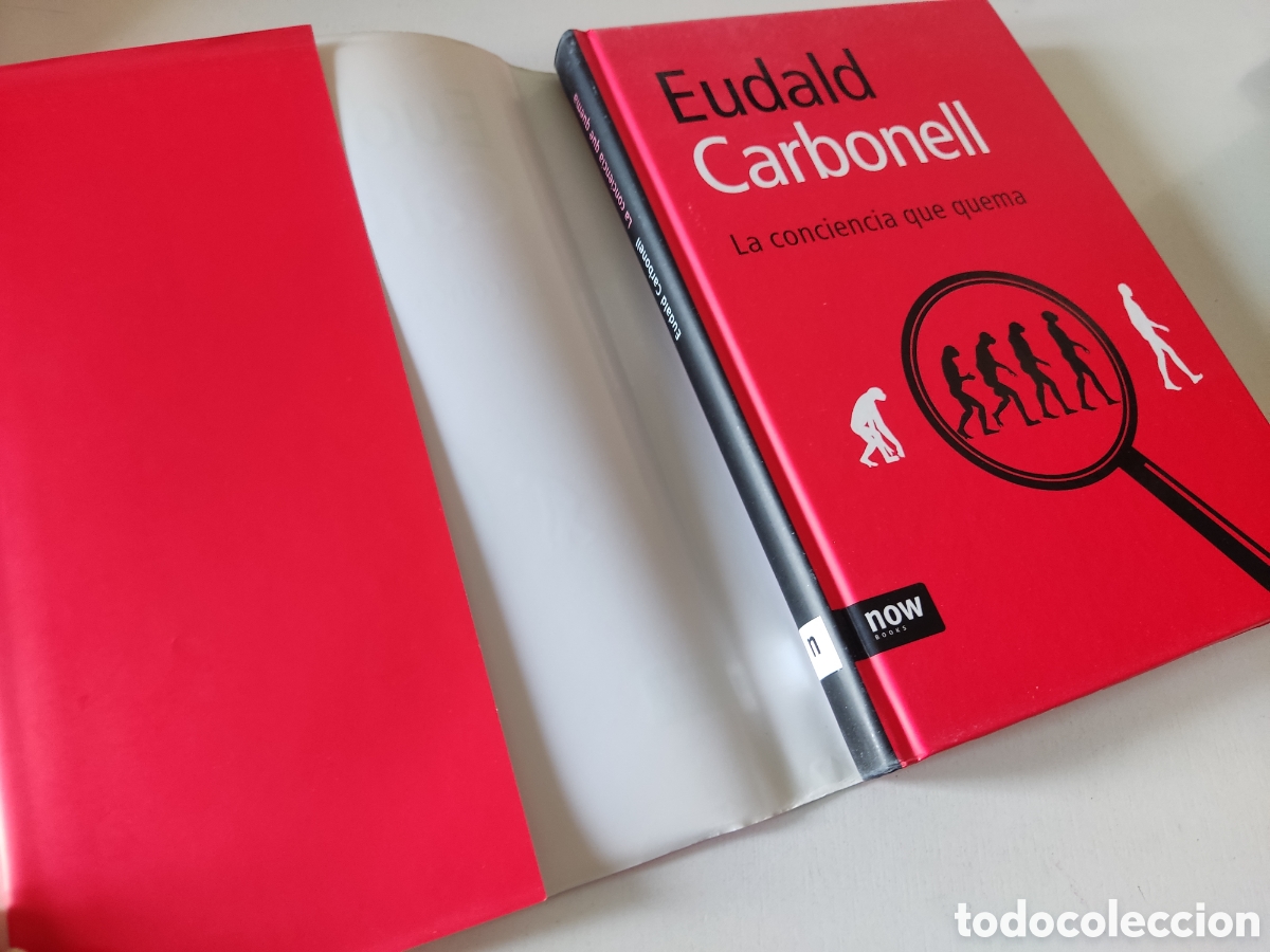 Libros: LA CONCIENCIA QUE QUEMA - EUDALD CARBONELL - Foto 2