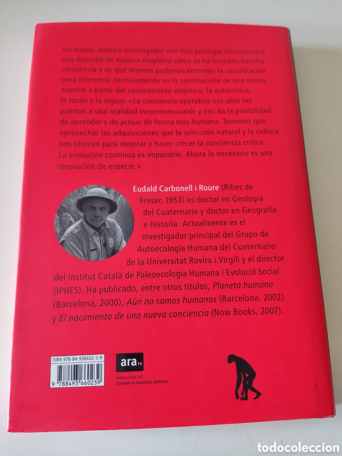 Libros: LA CONCIENCIA QUE QUEMA - EUDALD CARBONELL - Foto 6