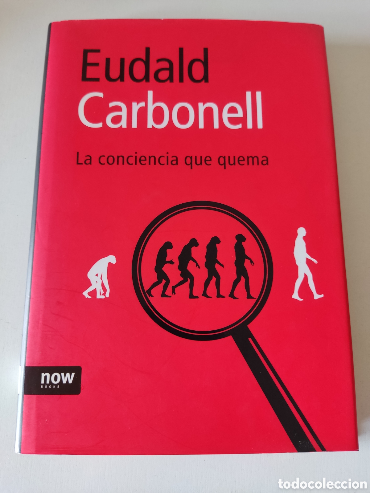 B&uuml;cher: LA CONCIENCIA QUE QUEMA - EUDALD CARBONELL