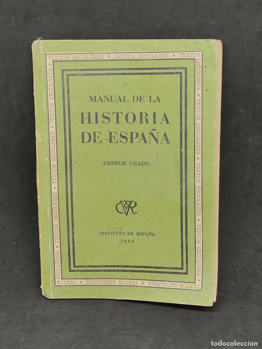 Libri di seconda mano: MANUAL DE LA HISTORIA DE ESPA&Ntilde;A. PRIMER GRADO - - tdk235