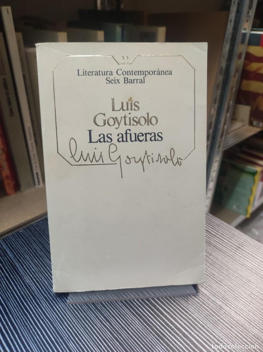 Libros: LAS AFUERAS LUIS GOYTISOLO - Foto 1