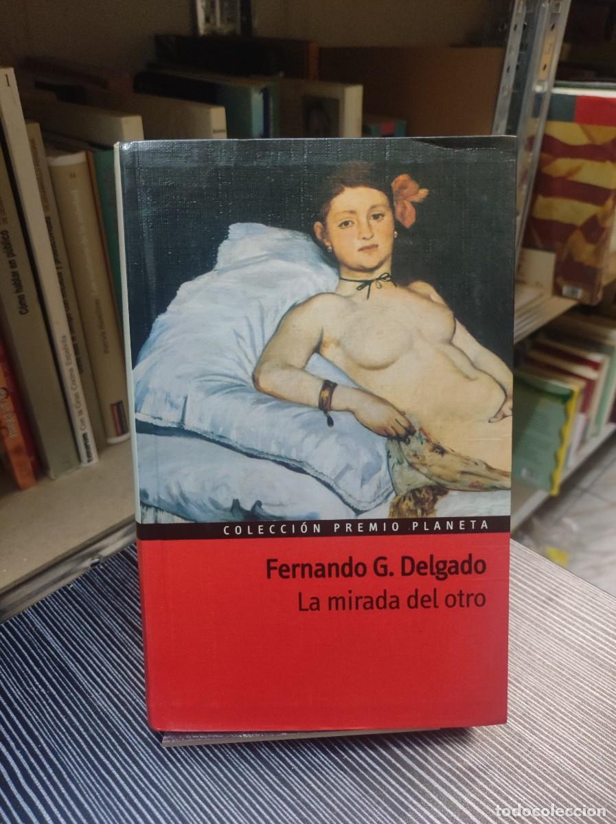 Libros: LA MIRADA DEL OTRO FERNANDO DELGADO - Foto 1