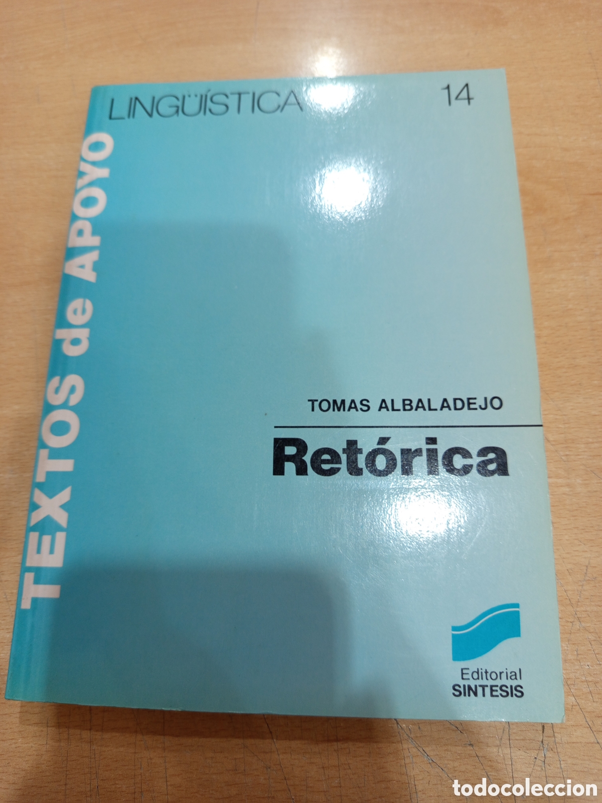 Libros: Ret&oacute;rica. Textos de apoyo. Ling&uuml;&iacute;stica. Tomas Albaladejo - Foto 1