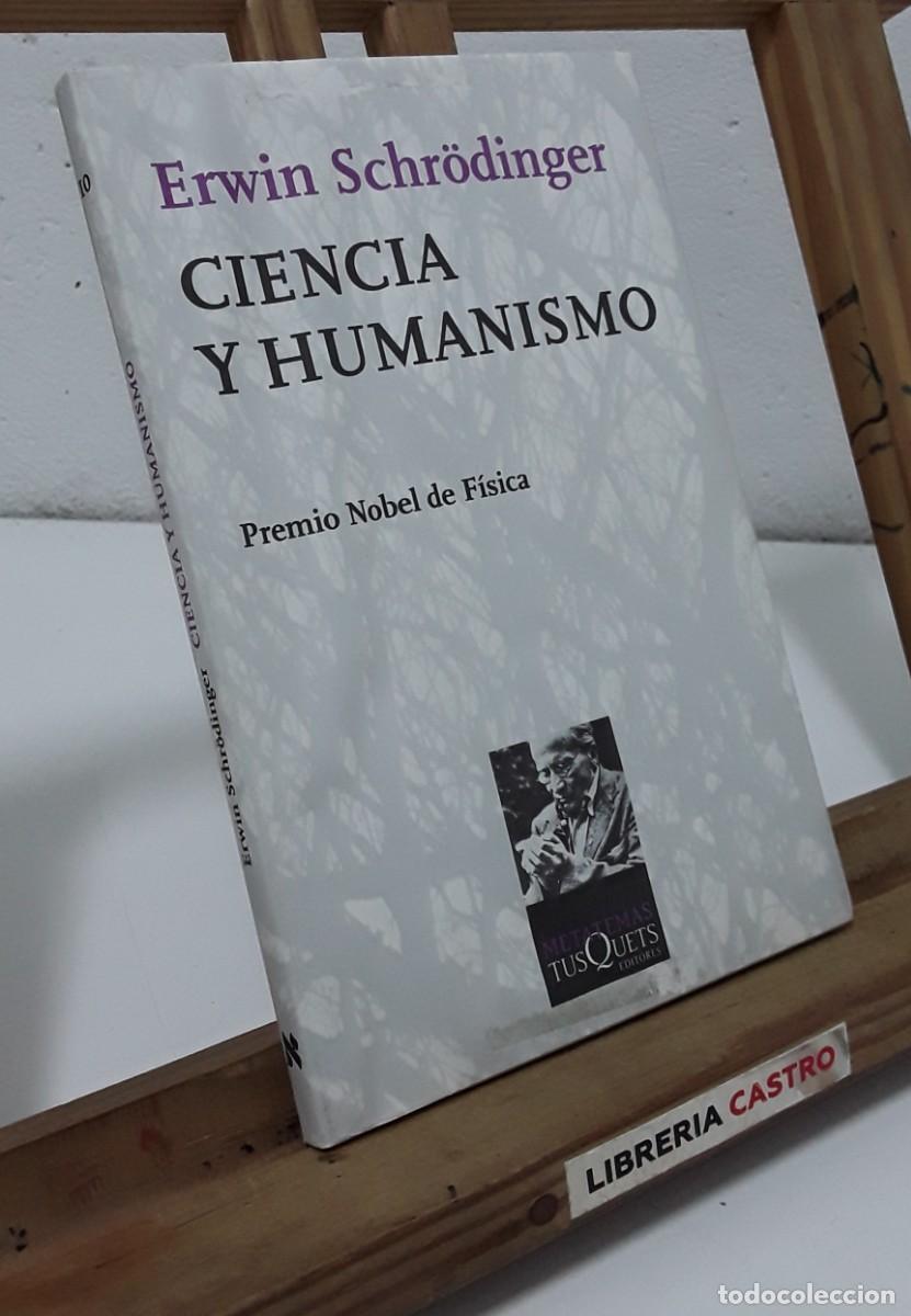 Libros: Ciencia y Humanismo - Erwin Schr&ouml;dinger. - Foto 1