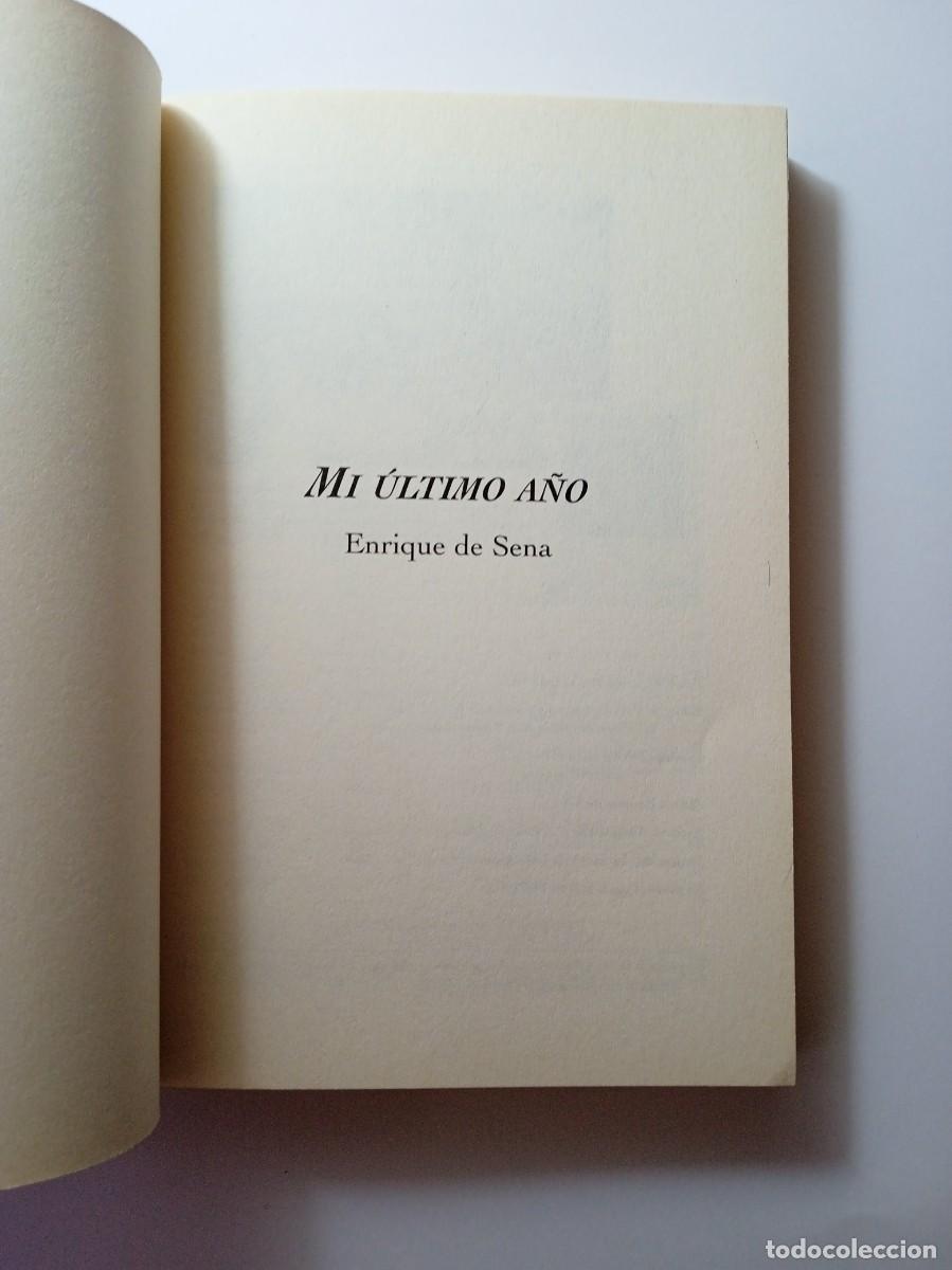 Libros: MI &Uacute;LTIMO A&Ntilde;O - ENRIQUE DE SENA - Foto 3