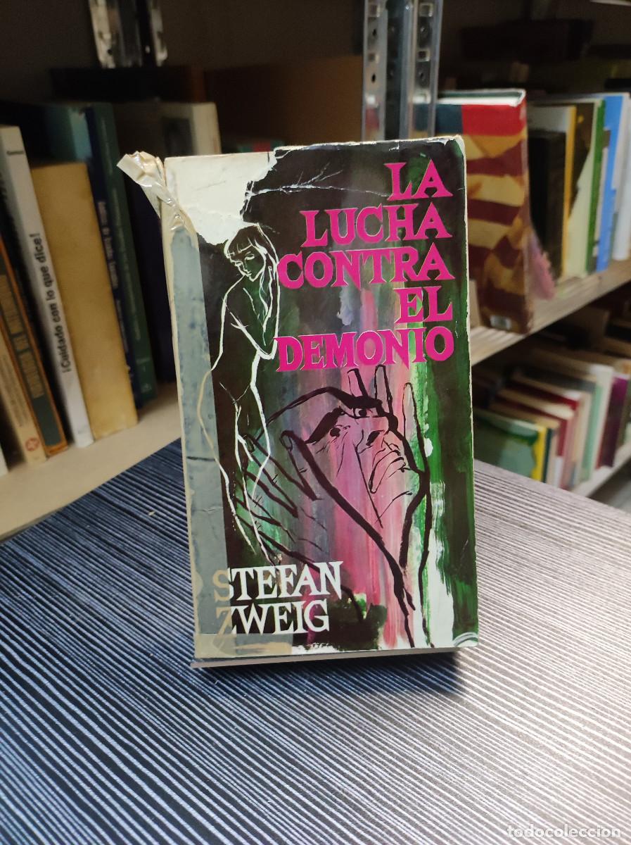 Libros: LA LUCHA CONTRA EL DEMONIO STEFAN ZWEIG - Foto 1